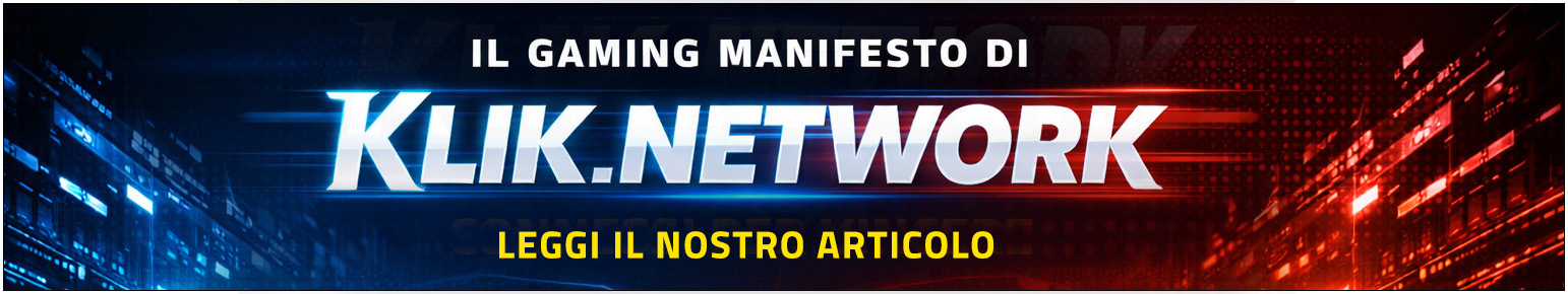 Il Gaming Manifesto di KLIK.NETWORK